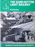 The Sand Hutton Light Railway by HARTLEY, K.E.